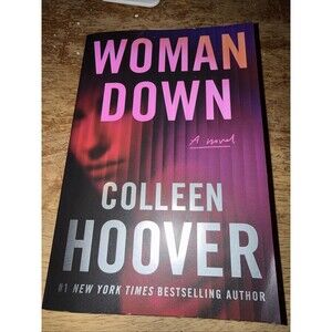 Woman Down : A Novel by Colleen Hoover 2026 Great read !